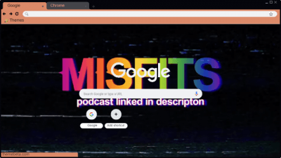 Misfits Podcast Chrome Themes Themebeta