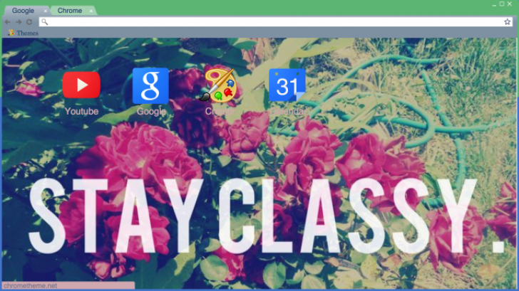 STAY CLASSY FLOWERS Chrome Theme - ThemeBeta